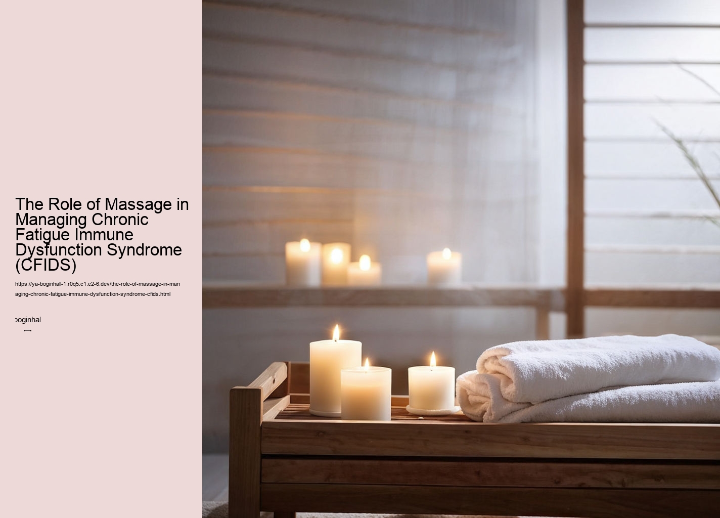 The Role of Massage in Managing Chronic Fatigue Immune Dysfunction Syndrome (CFIDS)